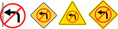 No left turn sign. prohibitory traffic signs. red crossed out circle symbol.  driving navigation icons. arrow pointing to the right. Turning left prohibited