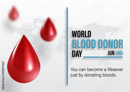 Blood droplets in 3d glossy style with slogan and the day, name of event on world map and white background. Poster's campaign of world blood donor day in vector design