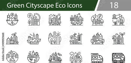 18 Green Cityscape Eco Icons. Sustainable Urban Buildings, Renewable Energy, Smart Infrastructure, Clean Transport Vector Set
