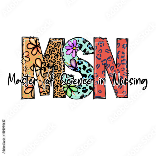 Colorful Master of Science in Nursing Design for Apparel