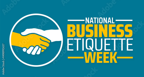 National Business Etiquette Week background banner or poster design template. observed every year in June. Holiday concept. Use to any Template, card, poster, placard, template.