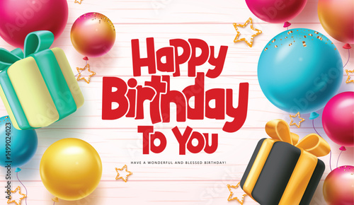Birthday greeting vector template design. Happy birthday greeting text with colorful balloons, gift boxes and star party decoration elements in wooden background. Vector illustration.