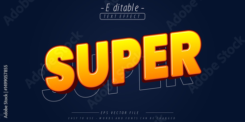Super text, editable text effect.