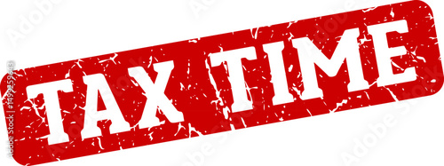 tax time rectangular sign. tax time stamp
