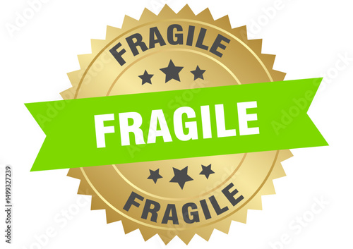 fragile. fragile round green and gold label isolated on transparent background