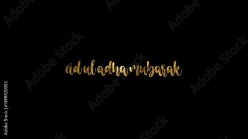 EID  UL ADHA MUBARAK 4K VIDEO  gold script text on black background,