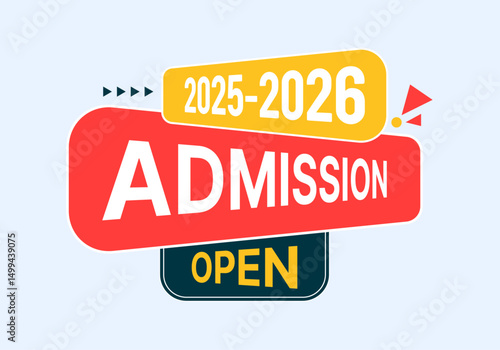 Admission Open Unit Design Collection, A colorful sign that says 2025-26 Admission Open with a red and yellow background