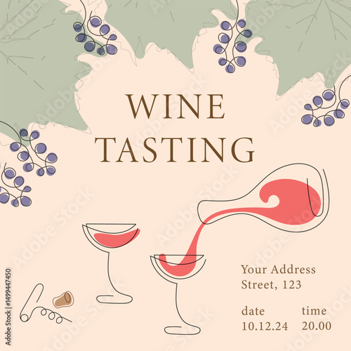 Wine tasting invitation with time, date and address. Color vector illustration in modern thin line style: glasses and bottles with wine, bunches of grapes, wine corkscrew.