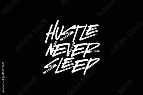 hustle A Motivational and Inspirational Quote graphic tees design ideas printable templates
