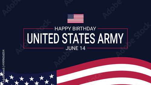 U.S. Army Birthday Banner. June 14
