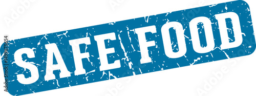 safe food rectangular sign. safe food stamp