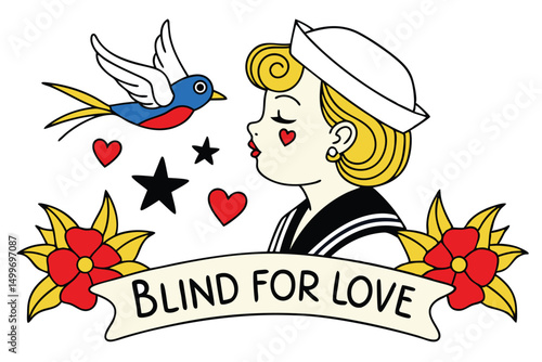 Colorful Traditional Tattoo Design Featuring Sailor Girl, Swallow Bird and Flowers with "Blind For Love" Banner.