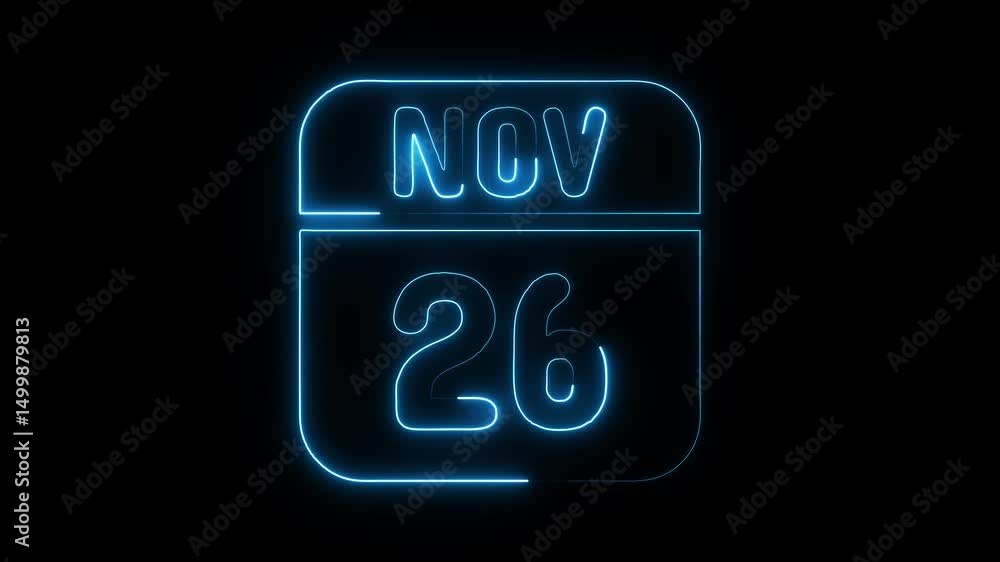 Glowing neon 26 november icon isolated on black background.a neon sign with a calendar that says Glowing neon 26 november icon isolated on black background.a neon sign with a calendar that says