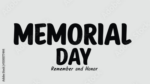 Remember And Honor The Sacrifice On This Memorial Day