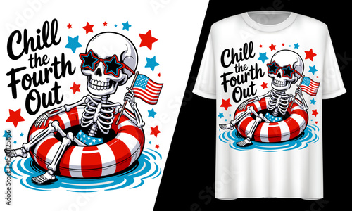Chill The Fourth Out, Skeleton Relaxing In Floatie, T-Shirt Design.
