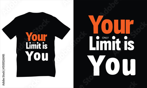 Motivational Quotes Typography Design for T Shirt