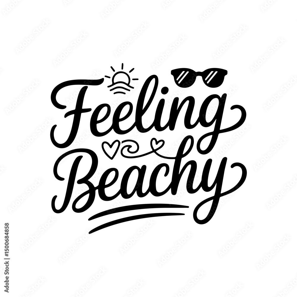 Obraz premium Feeling Beachy. Summer Quotes Vector Design Isolated on White Background