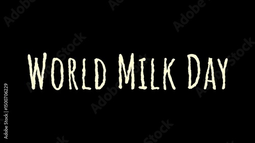 World milk day aniamtion with wiggle effect and black background, text white color