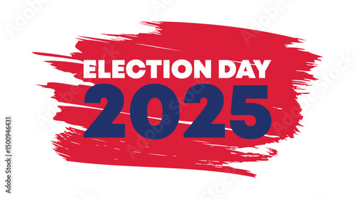 White Background Red Brush Election 2025 Banner