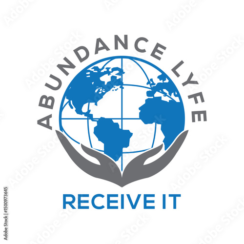 Logo design with hands holding Earth globe and text “Abundance Lyfe Receive It” representing global care and abundance