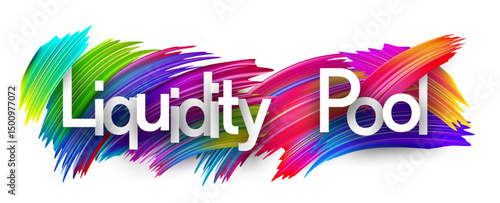 Stylized Liquidity Pool text over vivid brush strokes. Vector illustration related to DeFi, crypto tokens, and finance.