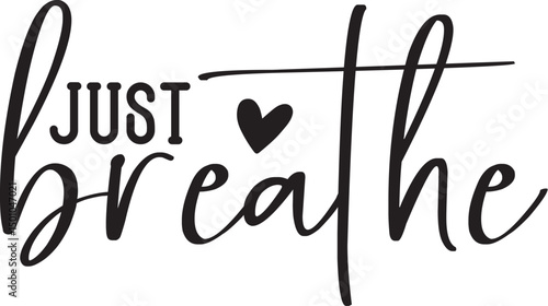 Just Breathe