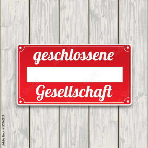 Rotes Schild geschlossene Gesellschaft