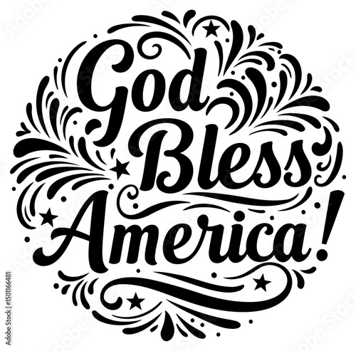 God Bless America patriotic design in decorative style. Ornate typography with floral elements for a patriotic poster/print. General public for home dĂÂŠcor or merchandise -