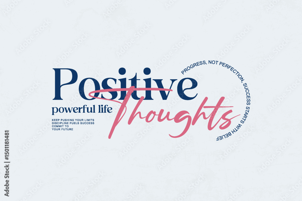 Positive Thoughts for a Powerful Life urban streetwear graphic tees design ideas printable templates Positive Thoughts for a Powerful Life urban streetwear graphic tees design ideas printable templates
