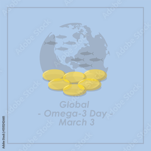 background, concept, globe, design, global omega-3 day, march 3, supplements, fish oil, healthy, nutrition, health benefits, brain health, heart health, eye health, fatty acids, dha, epa, marine, fish