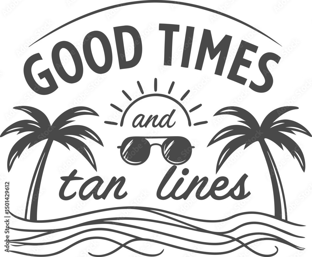Naklejka premium good time and tan line Typography t-shirt Dsign print Ready eps cut file Download 