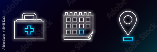 Set line Location, First aid kit and Calendar icon. Glowing neon. Vector