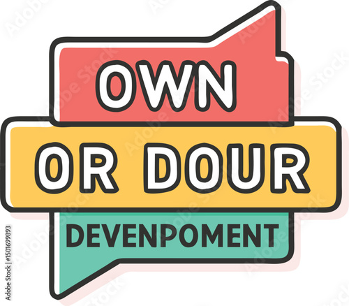 Colorful speech bubbles with text OWN OR DOUR and DEVENPOMENT, illustrating communication and discussion