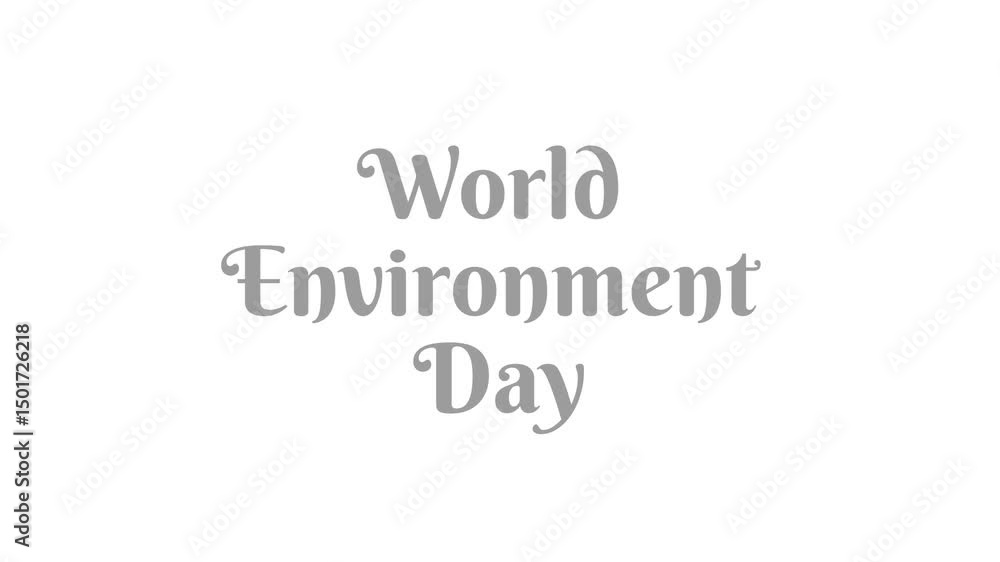 World environment text in decorative font centered on white page World environment text in decorative font centered on white page