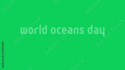 World oceans day text on a green background simple graphic