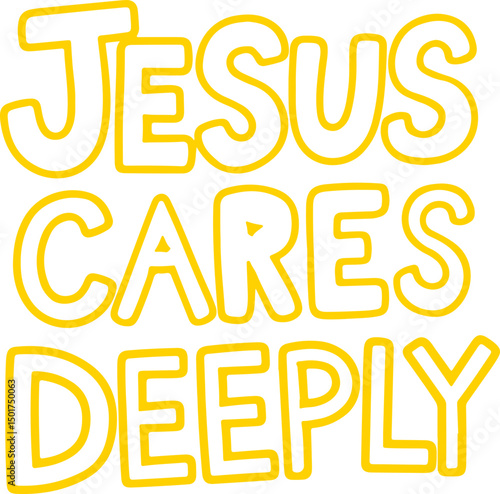 Jesus Cares Deeply.