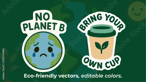 No Planet B and Bring Your Own Cup Vector Set – Editable Eco Quotes with Sad Earth and Reusable Cup – Sustainability Designs in AI and EPS Formats
