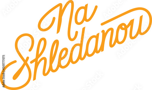 Na Shledanou - Handwritten Orange Script.