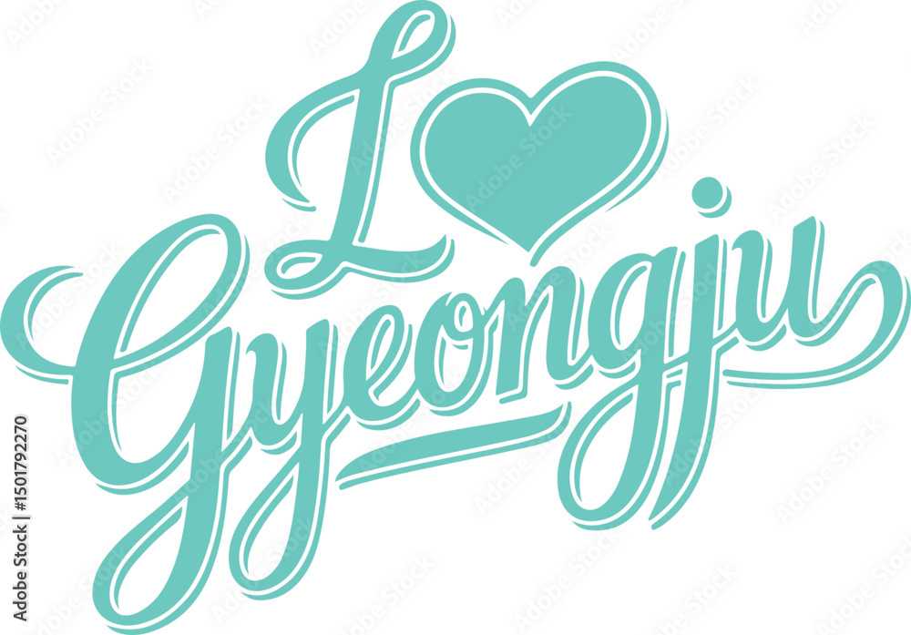 Fototapeta premium I Love Gyeongju.
