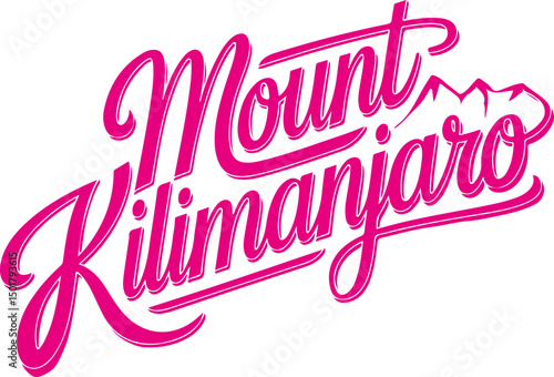 Mount Kilimanjaro Typography.