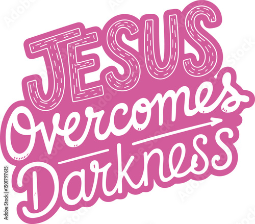 Jesus Overcomes Darkness.