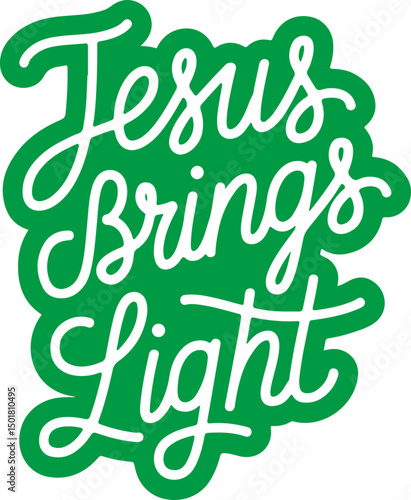 Jesus Brings Light.