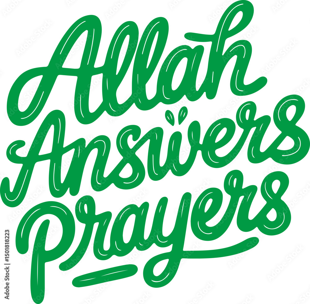 Fototapeta premium Allah Answers Prayers.
