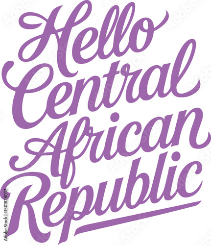 Hello Central African Republic.