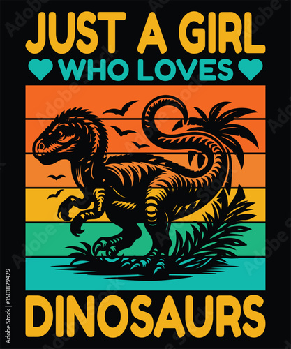 Just a Girl Who Loves Dinosaurs Tyrannosaurus Rex Design
