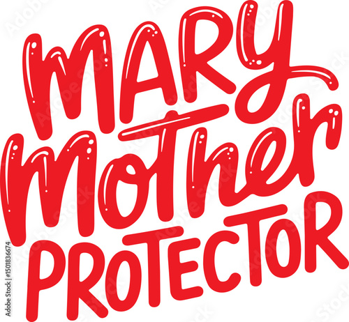 Mary Mother Protector.