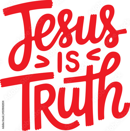 Jesus Is Truth.