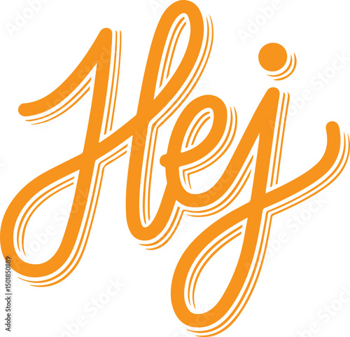 Orange Hej Handwritten Text.