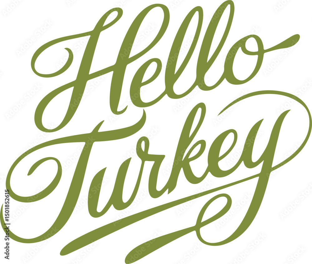 Fototapeta premium Hello Turkey Thanksgiving Typography.