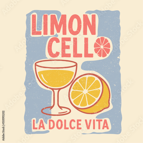 Limon Cello la dolce vita. orange juice and limon vector graphics. girls graphics in vector. summer print design. food fashion graaphics.